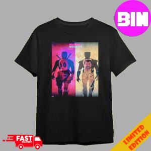 New Poster Deadpool And Wolverine Releasing On July 26 2024 Unisex T-Shirt