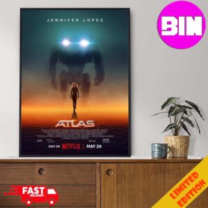 New Poster For Atlas Starring Jennifer Lopez Releasing On May 24 Only On Netflix Poster Canvas Home Decor