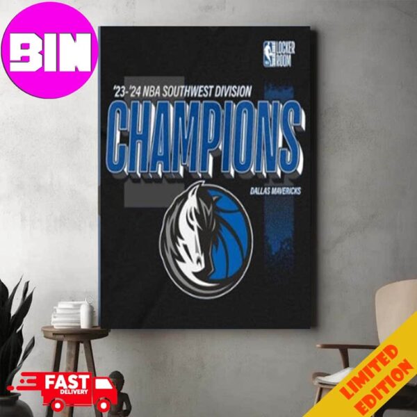 Official 2024 NBA Southwest Division Champions Dallas Mavericks Shirt Home Decor Poster Canvas