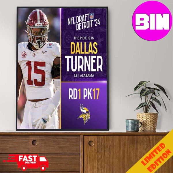 Official NFL Draft Detroit 24 The Pick Is In Dallas Turner Of Minnesota Vikings LB Alabama Pick 17 Round 1 Home Decor Poster Canvas