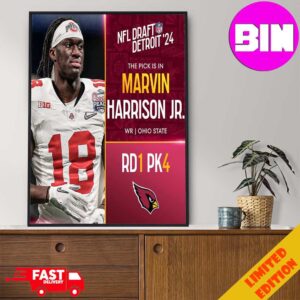 Official NFL Draft Detroit 24 The Pick Is In Marvin Harrison Jr Of Arizona Cardinals WR Ohio State Pick 4 Round 1 Home Decor Poster Canvas