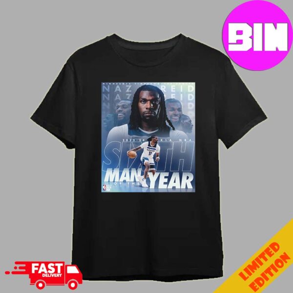 Official Naz Reid Win Sixth Man Of The Year 2024 KIA NBA And The First Wolves Player To Achieved Unisex T-Shirt