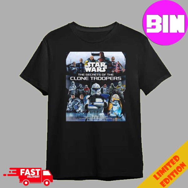 Poster Star Wars The Secrets of the Clone Troopers Unisex T-Shirt