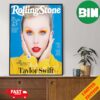 Rolling Stone’s Issue 1332 Featuring Photos By Erik Madigan Heck And Taylor Swift Poster Canvas