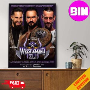 Seth Roolins And Drew Mcintyre And CM Punk World Heavyweight Championship Wrestlemania 41 WWE 2024 Home Decor Poster Canvas
