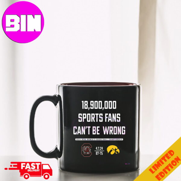 Sports Fans Can’t Be Wrong 2024 NCAA Iowa Hawkeyes vs South Carolina Gamecocks Ceramic Mug