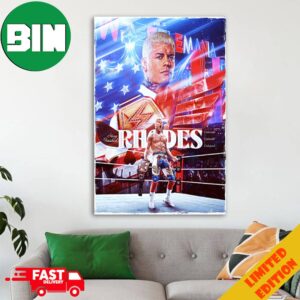 Story Finished Cody Rhodes Is New Undisputed WWE Universal Champion WrestleMania 40 2024 Poster Canvas
