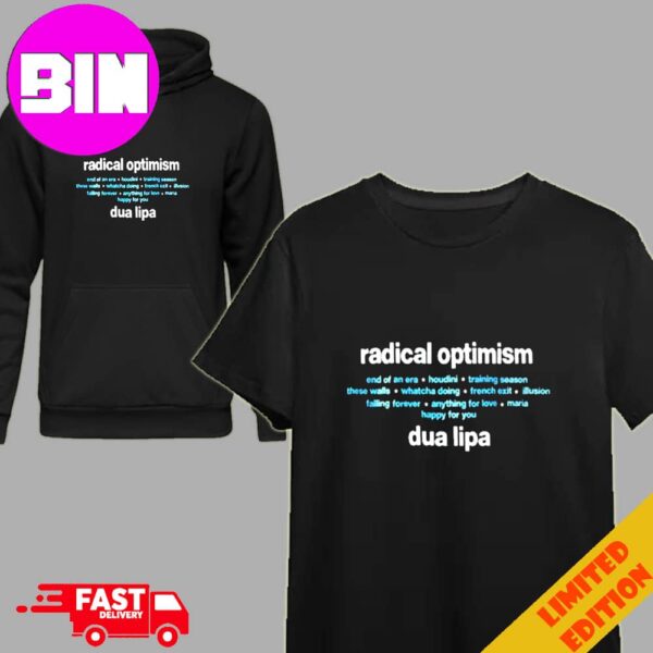 Radical Optimism Tracklist Dua Lipa T-Shirt Hoodie