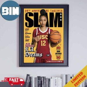 30th Anniversary Takeover Slam Magazine Juju Watkins La Dreams The 30 Players Who Defined Our First 30 Years Home Decor Poster Canvas