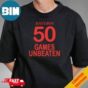 50 Games Bayer 04 Leverkusen's Unbeaten Run Continues Heroic T Shirt