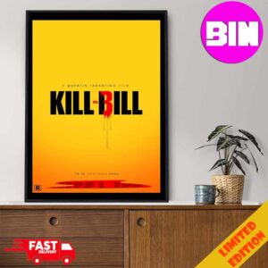 A Quentin Tarantino Film Kill Vol Bill To Be Continued Soon Home Decor Poster Canvas