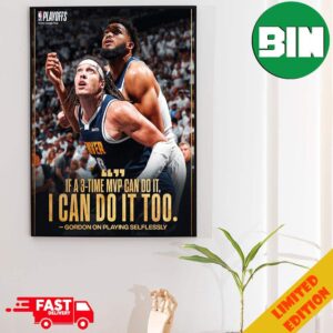 Aaron Gordon Says If Jokic Can Do It He Can Do It Too After 2024 NBA Playoffs Poster Canvas