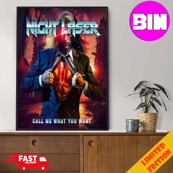 Album Call Me What You Want By Night Laser Release On May 24th 2024 Home Decor Poster Canvas