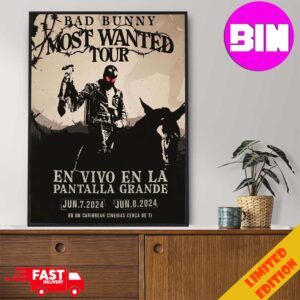 Bad Bunny Tour 2024 Most Wanted Tour En Vivo En La Panralla Grande On June 7-8 At Caribbean Cinemas Home Decor Poster Canvas