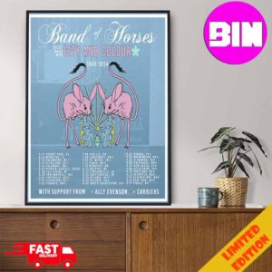 Band Of Horses Tour 2024 Select Date With City And Colour Schedule List Date Home Decor Poster Canvas