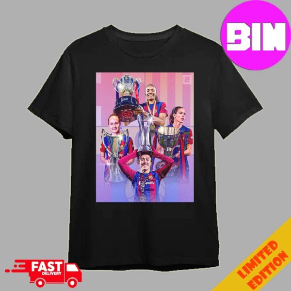 Barcelona Women Teams Have Four Trble Clean Sweep Of Trophies Movem El Mon Campioni D’Europa Europe Champions 2024 Essentials T-Shirt