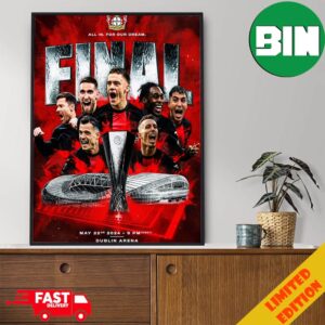 Bayer 04 Leverkusen All In For Our Dream Going To Dublin Poster Canvas