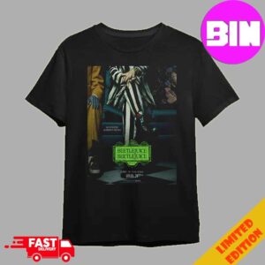 Beetlejuice Beetlejuice Film 2024 Official Releasing Only In Theaters On September 6 Unisex Essentials T-Shirt