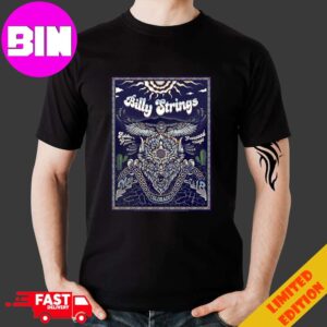 Billy Strings On May 17th 18th 2024 Fiddler’s Green Amphitheatre Greenwood Village CO T-Shirt