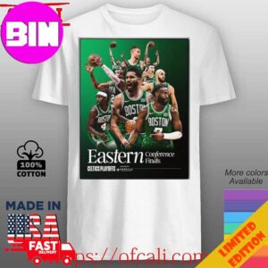 Boston Celtics Will Play At Eastern Conference Finals NBA Playoffs 2023 2024 Poster T-Shirt