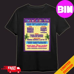 Glasto Latino 2024 Latin Party Every Night Schedule List Date And Bands Unisex T-Shirt