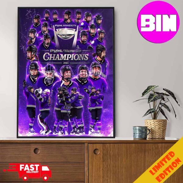 Congratulations PWHK Minnesota PWHL Champions Walter Cup 2024 Home Decor Poster Canvas