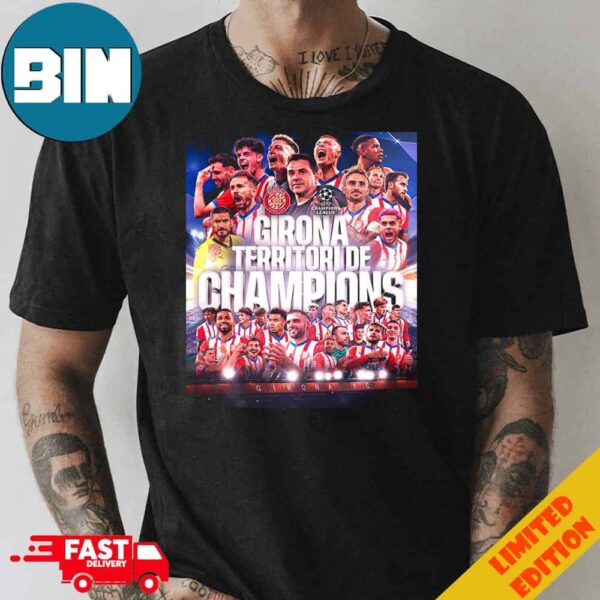 Congratulations To Girona Qualified To Champions League For The First Time In Their History T-Shirt