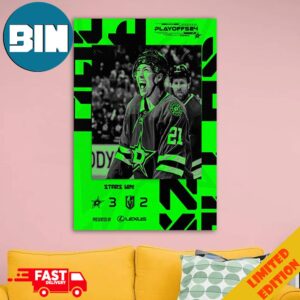 Dallas Stars Entered Today With Their Playoff Series Tied 2-2 And Defeat Vegas Golden Knights NHL Stanley Cup Playoffs 2024 Home Decorations Poster Canvas