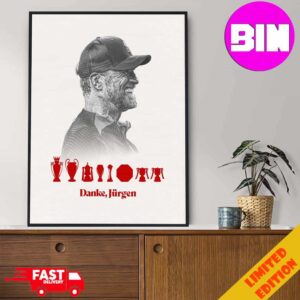 Danke Jurgen Thanks For All Jurgen Kloop With Liverpool FC All Cup Achieve Home Decor Poster Canvas