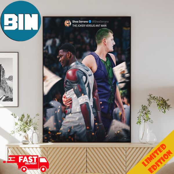 Anthony Edwards Minnesota Timberwolves Ant-Man Versus Nikola Jokic Denver Nuggets Funny Poster Canvas