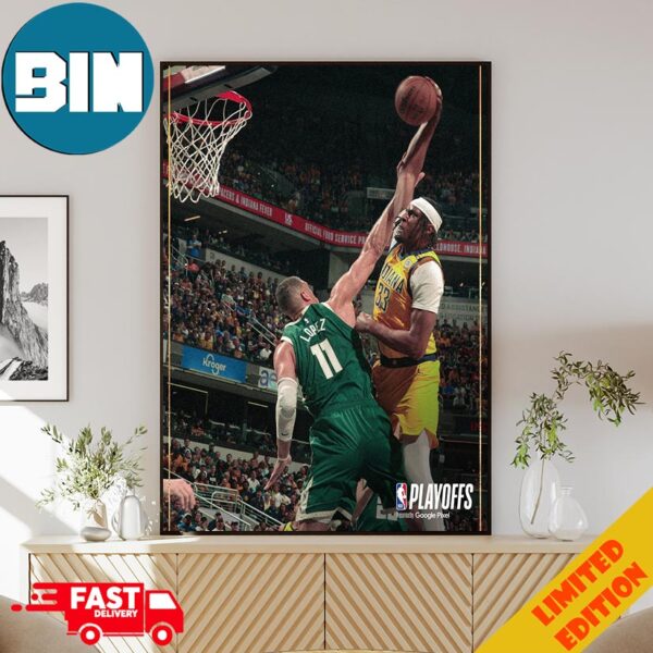 Myles Turner’s Dunk On Helps Indiana Pacers Went To The Eastern Conference Semifinals NBA Playoffs 2024 Poster Canvas