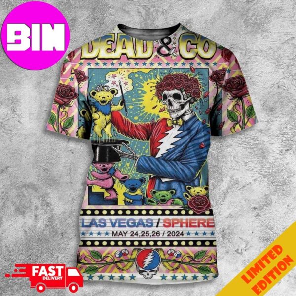 Dead And Co Show 2024 At Sphere Las Vegas On May 24 25 26 All Over Print Unisex T-Shirt