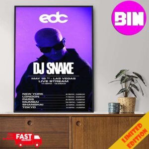 Dj Snake Show 2024 At EDC Las Vegas On May 18th Schedule List Date Home Decor Poster Canvas