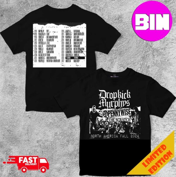 Dropkick Murphys Tour North America Fall 2024 Schedule List Date With Pennywise And Scratch Two Sides Unisex Essentials T-Shirt