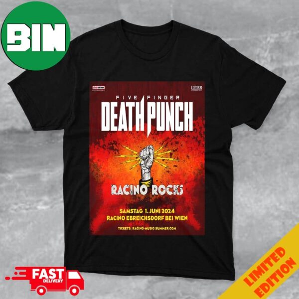 Five Finger Death Punch Austria We’re Coming To Racino Rocks June 1 2024 With Metallica T-Shirt