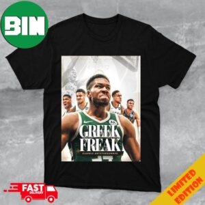 Giving Him His Flowers This Is A Giannis Antetokounmpo Appreciation Post Greek Freak T-Shirt