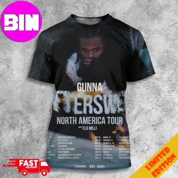 Gunna Bittersweet North America Tour 2024 With Flo Milli And Dina Ayada Schedule List Date 3D Unisex T-Shirt