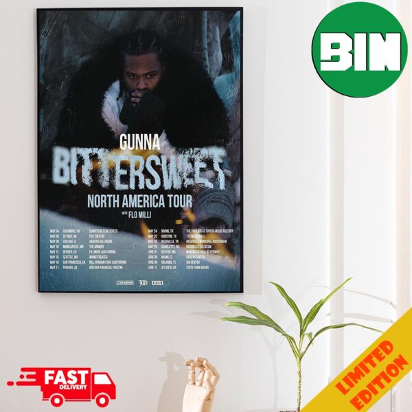 Gunna Bittersweet North America Tour 2024 With Flo Milli And Dina Ayada Schedule List Date Poster Canvas