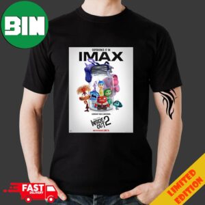 IMAX Poster For INSIDE OUT 2 Releasing In Theaters On June 14 T-Shirt