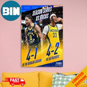 Indiana Pacers Season Series vs Bucks In The Regular Season And In NBA Playoffs Home Decorations Poster Canvas