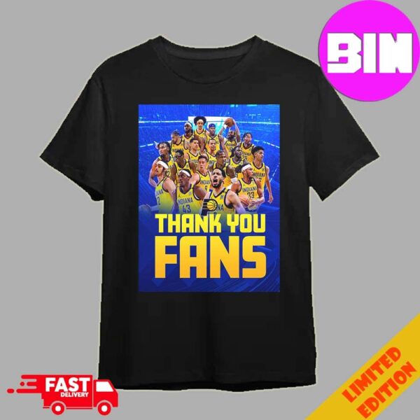 Indiana Pacers Thanh You Fans We Couldn’t Have Done It Without Y’all Cheering Us On The Entire Way Unisex Essentials T-Shirt