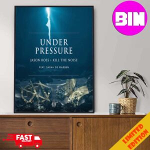 Jason Ross x Kill the Noise x Sarah de Warren Releasing New Song 2024 Under Pressure Home Decor Poster Canvas