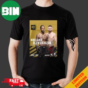 Kevin Holland vs Michal Oleksiejczuk Has Been Added To UFC 302 T-Shirt