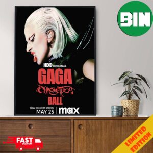 Lady Gaga Chromatica Ball May 25 2024 HBO Original Poster Canvas