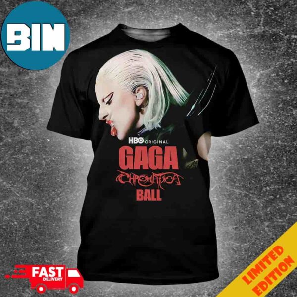 Lady Gaga Chromatica Ball May 25 2024 Hbo Original Unisex 3D T-Shirt