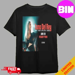 Lana Del Rey One Very Special Show 2024 On June 20 At Fenway Park Unisex Essentials T-Shirt