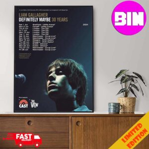 Liam Gallagher Definitely Maybe 30 Years Tour 2024 Schedule List Date Home Decor Poster Canvas