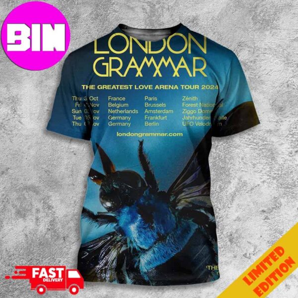 London Grammar Arena Tour 2024 Schedule List Date With The New Album The Greatest Love Out 13 September 2024 All Over Print Unisex T-Shirt