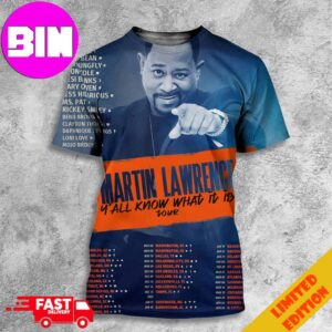 Martin Lawrence Y’all Know What It Is Tour 2024 Schedule List Date 3D Unisex T-Shirt