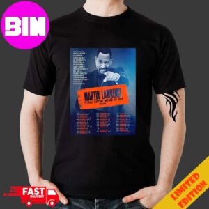 Martin Lawrence Y’all Know What It Is Tour 2024 Schedule List Date T-Shirt